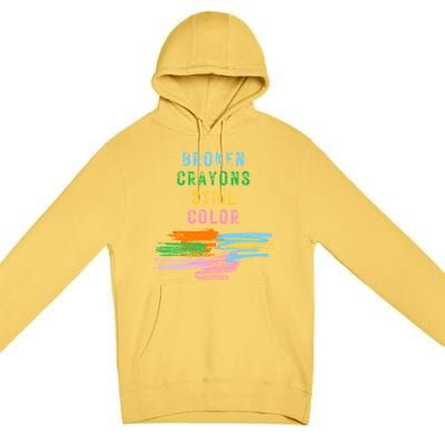 Tal Health Awareness Broken Crayons Still Color Gift Premium Pullover Hoodie