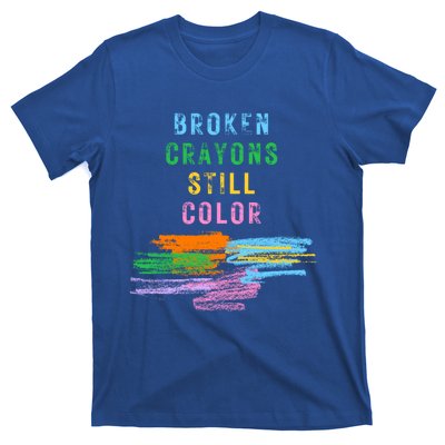 Tal Health Awareness Broken Crayons Still Color Gift T-Shirt