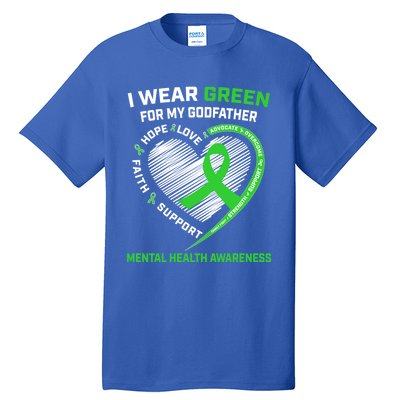 Tal Health Awareness Matters I Wear Green For Godfather Gift Tall T-Shirt