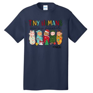 Tiny Humans Are My Favorite Nicu Nurse Christmas Nurse Tall T-Shirt