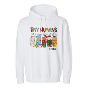 Tiny Humans Are My Favorite Nicu Nurse Christmas Nurse Garment-Dyed Fleece Hoodie