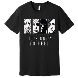 Tal Health Awareness Its Okay To Feel Emotion Four Faces Premium T-Shirt