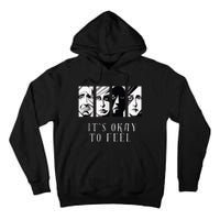 Tal Health Awareness Its Okay To Feel Emotion Four Faces Tall Hoodie