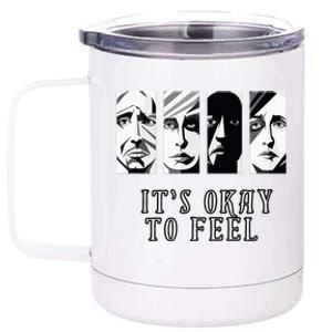 Tal Health Awareness Its Okay To Feel Emotion Four Faces 12 oz Stainless Steel Tumbler Cup