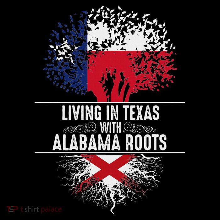 Texas Home Alabama Roots State Tree Flag Love Gift Tall T-Shirt