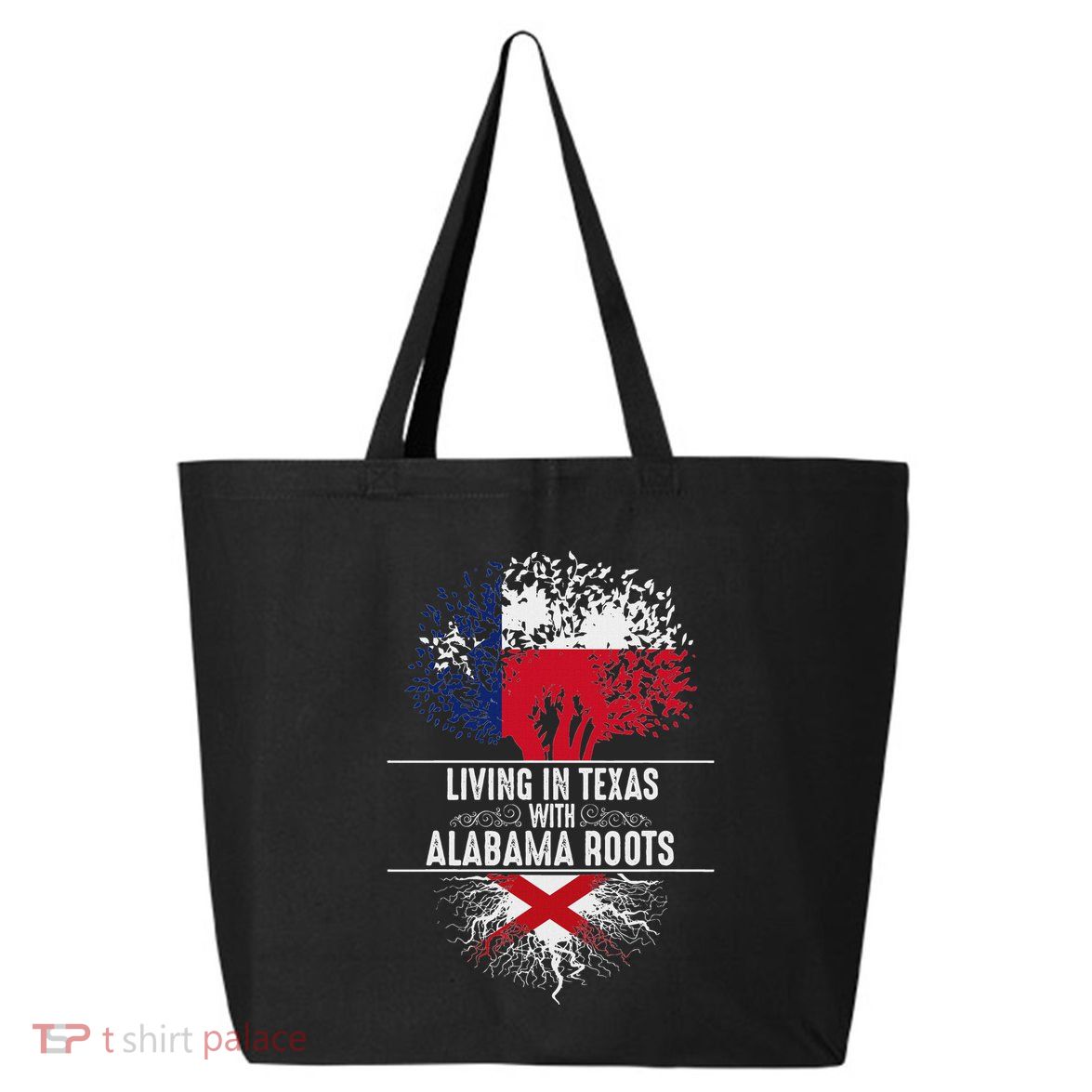 Texas Home Alabama Roots State Tree Flag Love Gift 25L Jumbo Tote