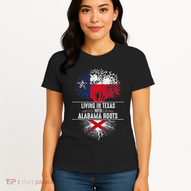 Texas Home Alabama Roots State Tree Flag Love Gift Womens T-Shirt