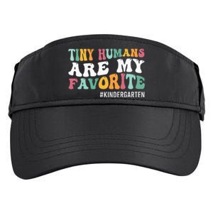 Tiny Humans Are My Favorite Funny Teaching Kindergarten Adult Drive Performance Visor