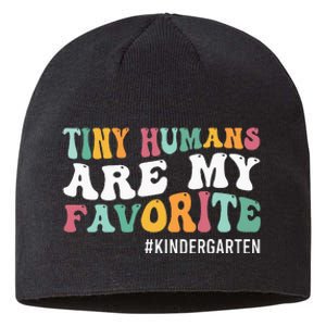 Tiny Humans Are My Favorite Funny Teaching Kindergarten Sustainable Beanie