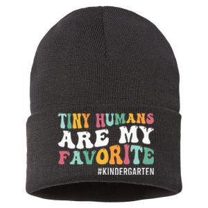 Tiny Humans Are My Favorite Funny Teaching Kindergarten Sustainable Knit Beanie