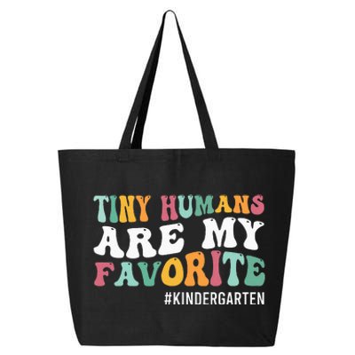 Tiny Humans Are My Favorite Funny Teaching Kindergarten 25L Jumbo Tote