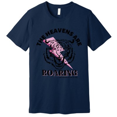 The Heavens Are Roaring Christian Premium T-Shirt