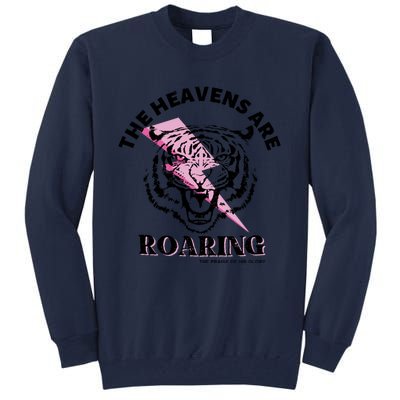 The Heavens Are Roaring Christian Tall Sweatshirt