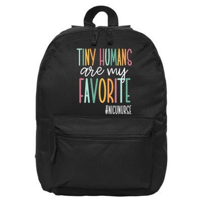 Tiny Humans Are My Favorite NICU Nurse 16 in Basic Backpack