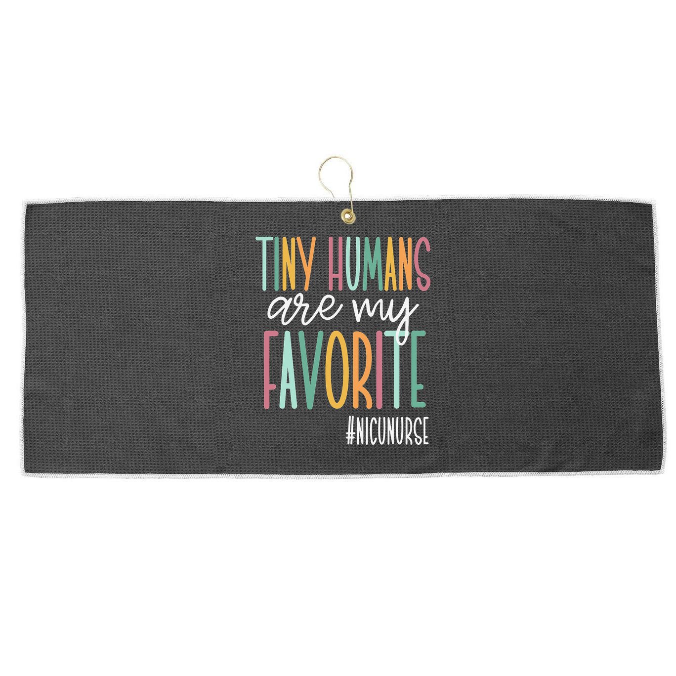 Tiny Humans Are My Favorite NICU Nurse Large Microfiber Waffle Golf Towel