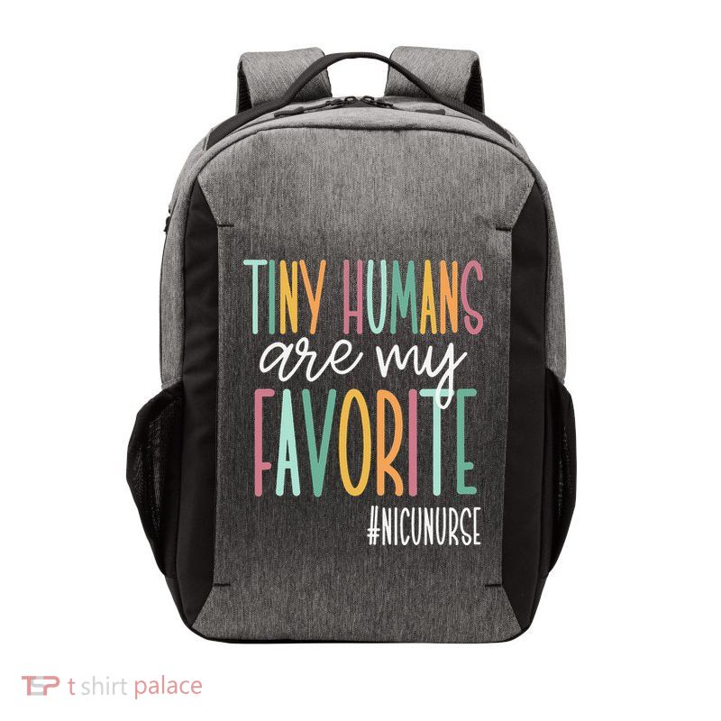 Tiny Humans Are My Favorite NICU Nurse Vector Backpack