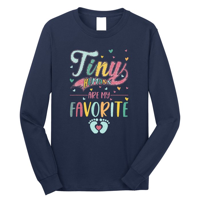 Tiny Humans Are My Favorite NICU Nurse Long Sleeve Shirt