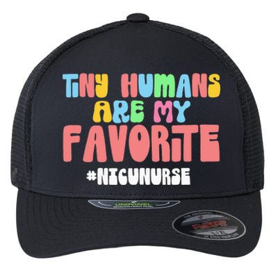 Tiny Humans Are My Favorite NICU Nurse Flexfit Unipanel Trucker Cap