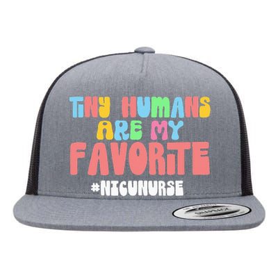 Tiny Humans Are My Favorite NICU Nurse Flat Bill Trucker Hat