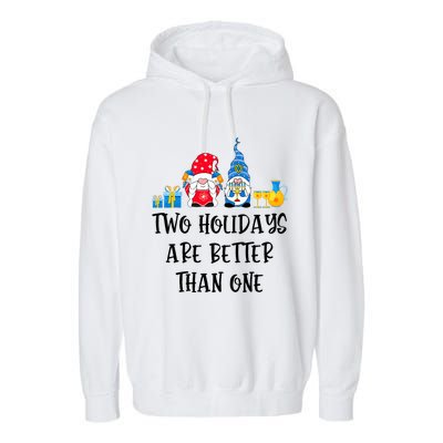 Two Holidays Are Better Than One Christmas Hanukkah Jewish Garment-Dyed Fleece Hoodie