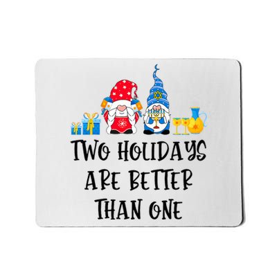 Two Holidays Are Better Than One Christmas Hanukkah Jewish Mousepad