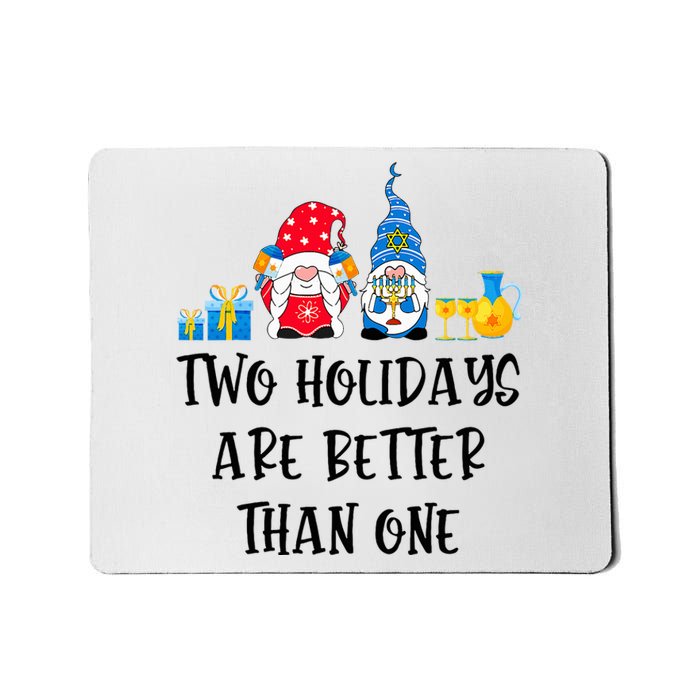 Two Holidays Are Better Than One Christmas Hanukkah Jewish Mousepad