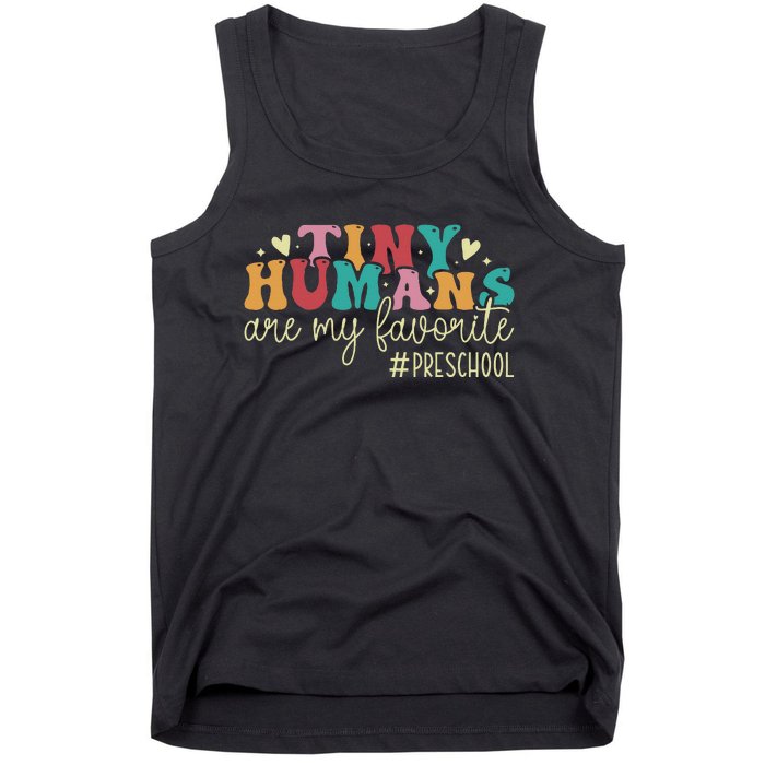 Tiny Humans Are My Favorite Preschool Teacher Tank Top