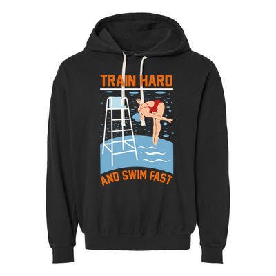 Train Hard And Swim Fast Garment-Dyed Fleece Hoodie