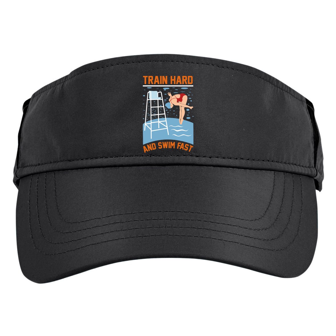Train Hard And Swim Fast Adult Drive Performance Visor