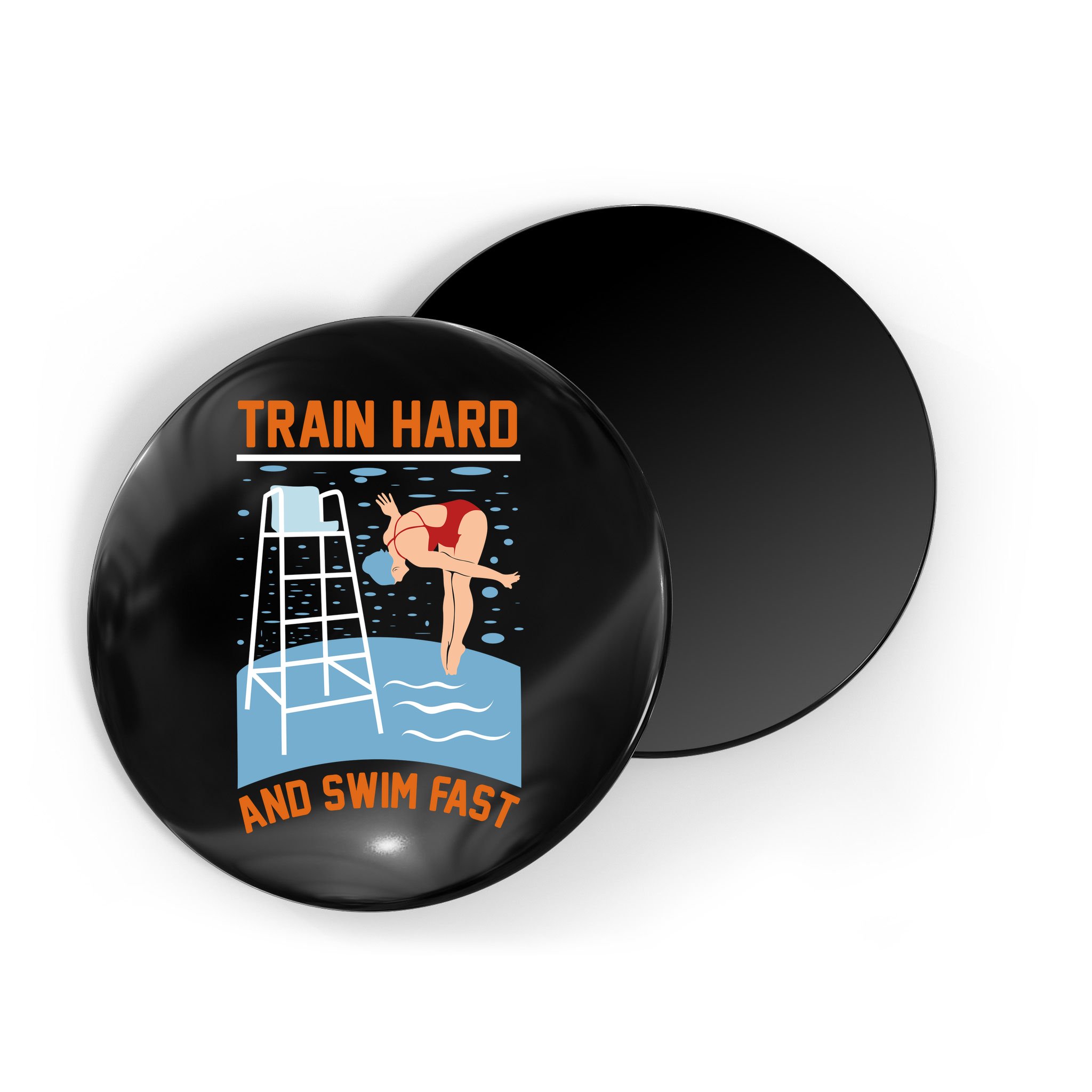 Train Hard And Swim Fast Magnet