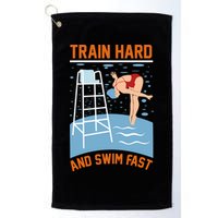 Train Hard And Swim Fast Golf Towel