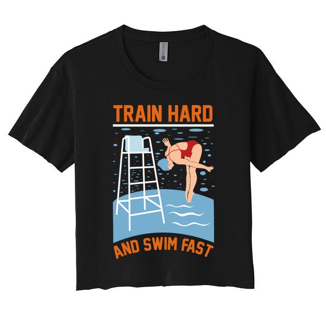 Train Hard And Swim Fast Crop Top