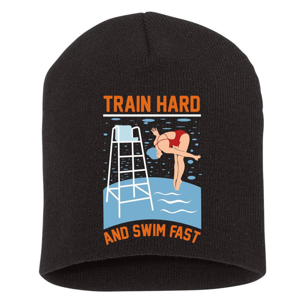Train Hard And Swim Fast Short Acrylic Beanie