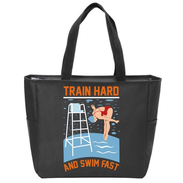 Train Hard And Swim Fast Zip Tote Bag