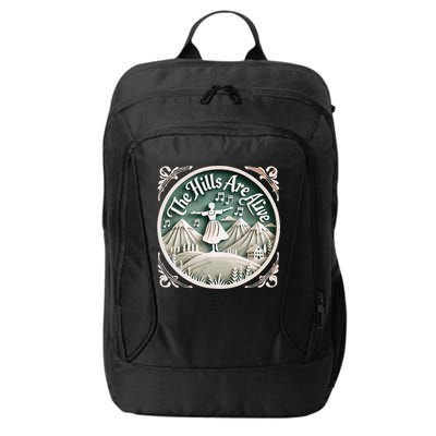 The Hills Are Alive Singing Theatre Sound Of Music Musical City Backpack