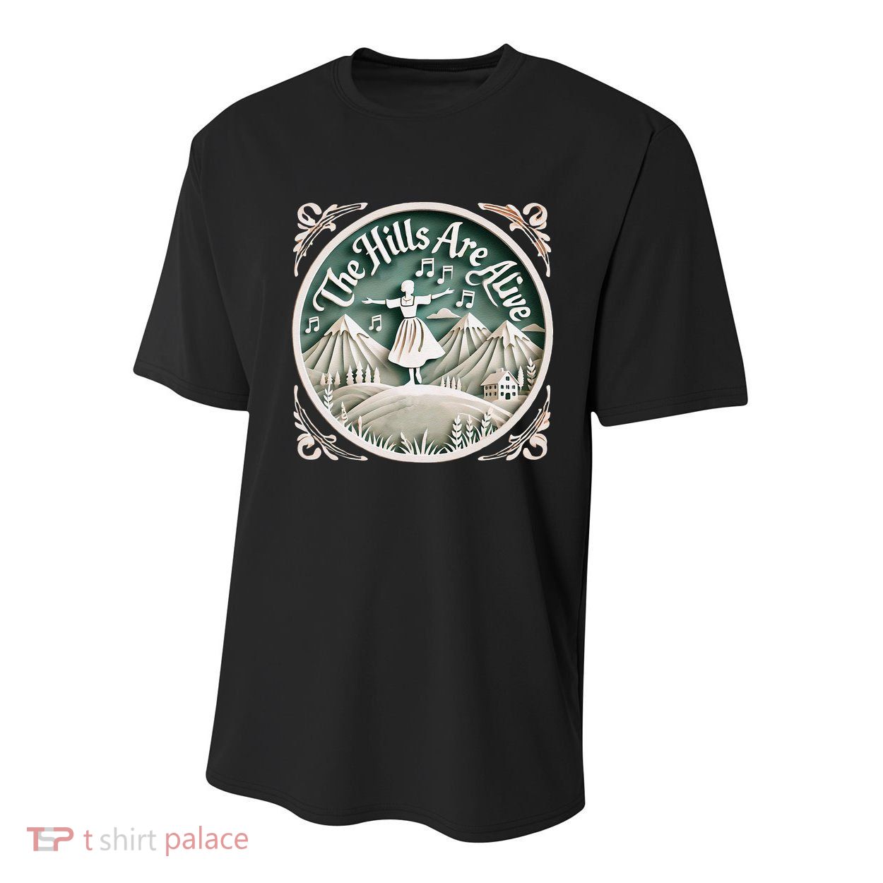 The Hills Are Alive Singing Theatre Sound Of Music Musical Youth Performance Sprint T-Shirt