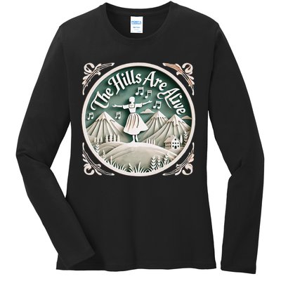 The Hills Are Alive Singing Theatre Sound Of Music Musical Ladies Long Sleeve Shirt