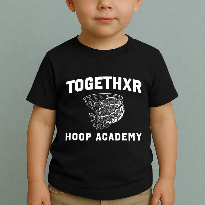 Togethxr Hoop Academy Toddler T-Shirt