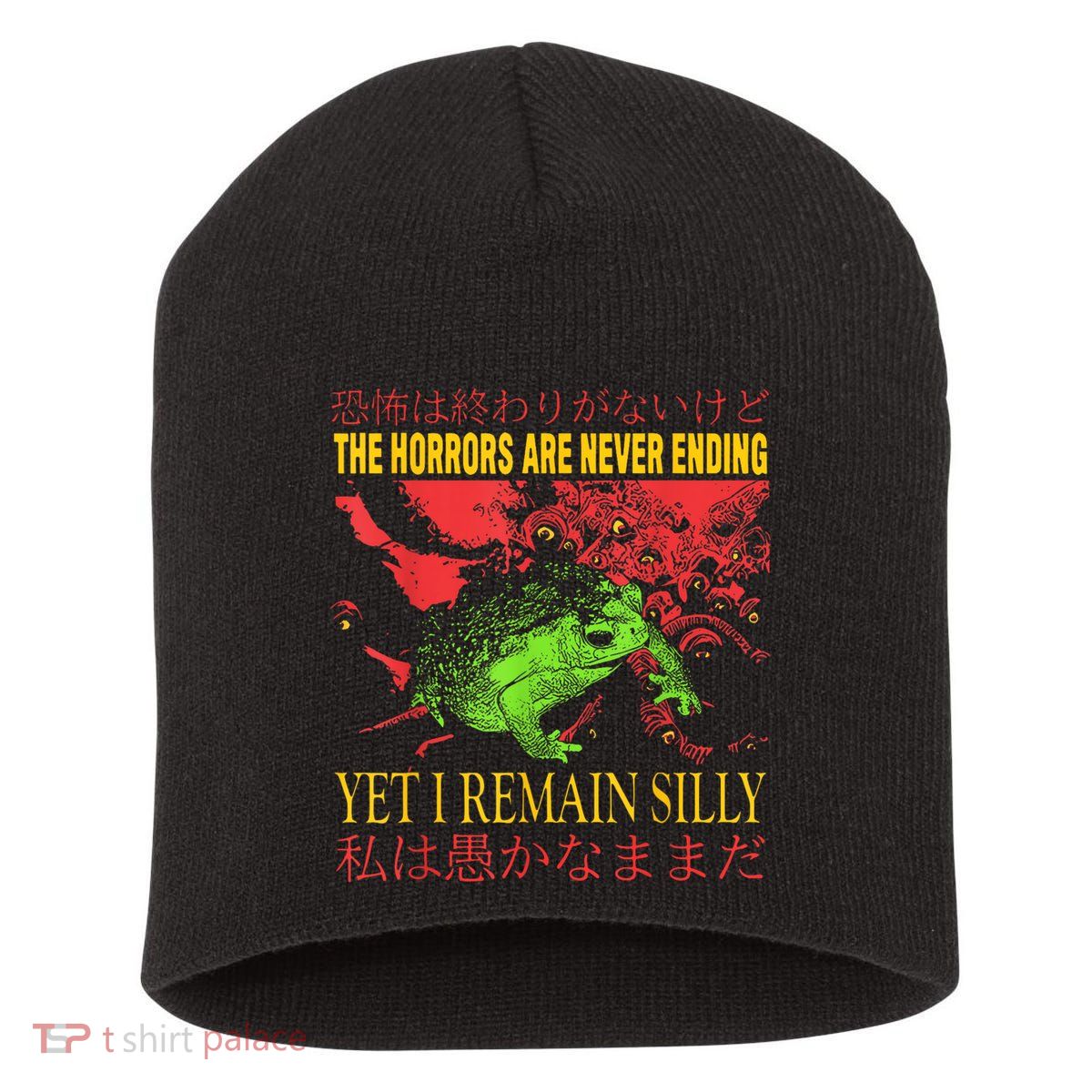 The Horrors Are Never Ending Yet I Remain Silly Frog Short Acrylic Beanie