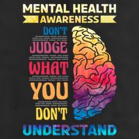 Tal Health Awareness DonT Judge What You Dont Understand Gift Garment-Dyed Fleece Hoodie