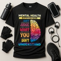 Tal Health Awareness DonT Judge What You Dont Understand Gift Performance Shirt