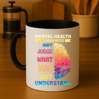 Tal Health Awareness DonT Judge What You Dont Understand Gift Mug