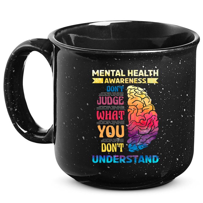 Tal Health Awareness DonT Judge What You Dont Understand Gift 15oz Campfire Ceramic Mug