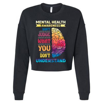 Tal Health Awareness DonT Judge What You Dont Understand Gift Cropped Pullover Crew