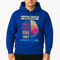 Tal Health Awareness DonT Judge What You Dont Understand Gift Hoodie