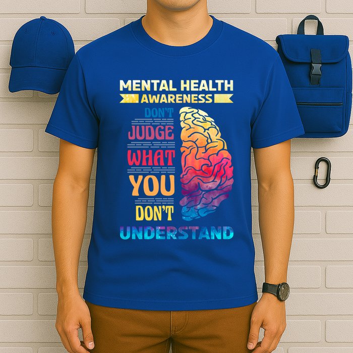 Tal Health Awareness DonT Judge What You Dont Understand Gift T-Shirt