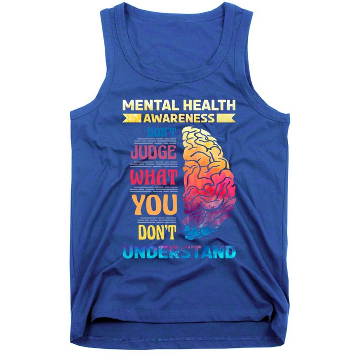 Tal Health Awareness DonT Judge What You Dont Understand Gift Tank Top