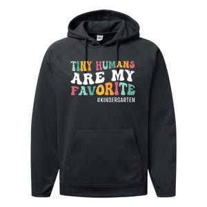 Tiny Humans Are My Favorite Funny Teaching Kindergarten Performance Fleece Hoodie