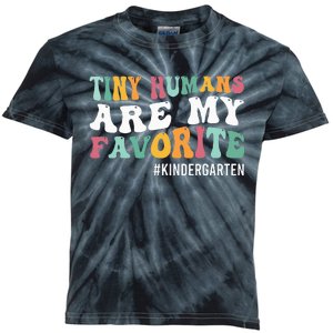 Tiny Humans Are My Favorite Funny Teaching Kindergarten Kids Tie-Dye T-Shirt