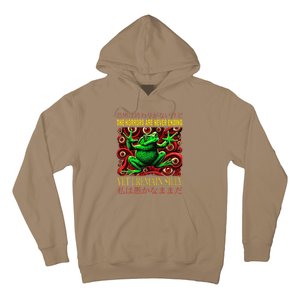 The Horrors Are Never Ending Yet I Remain Silly Frog Japan Hoodie